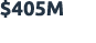 $405M